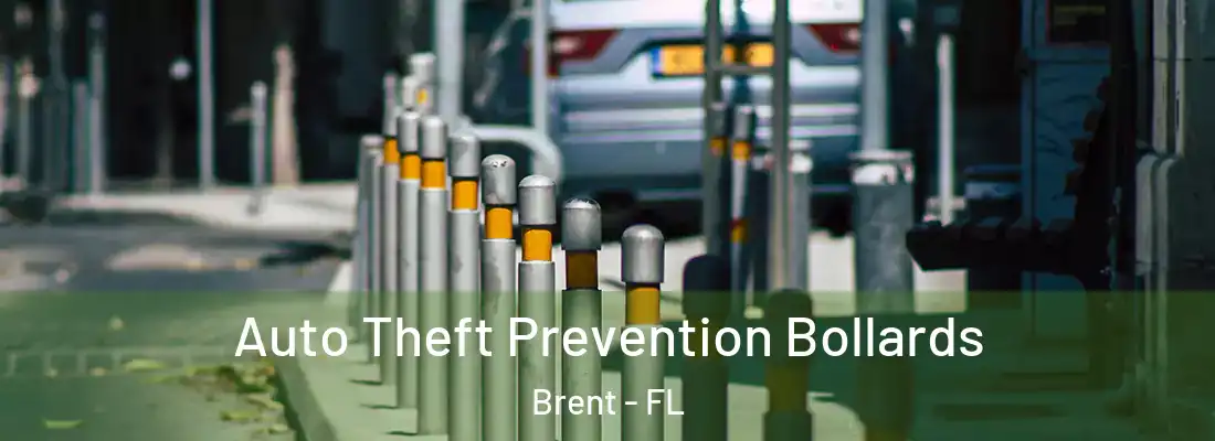  Auto Theft Prevention Bollards Brent - FL