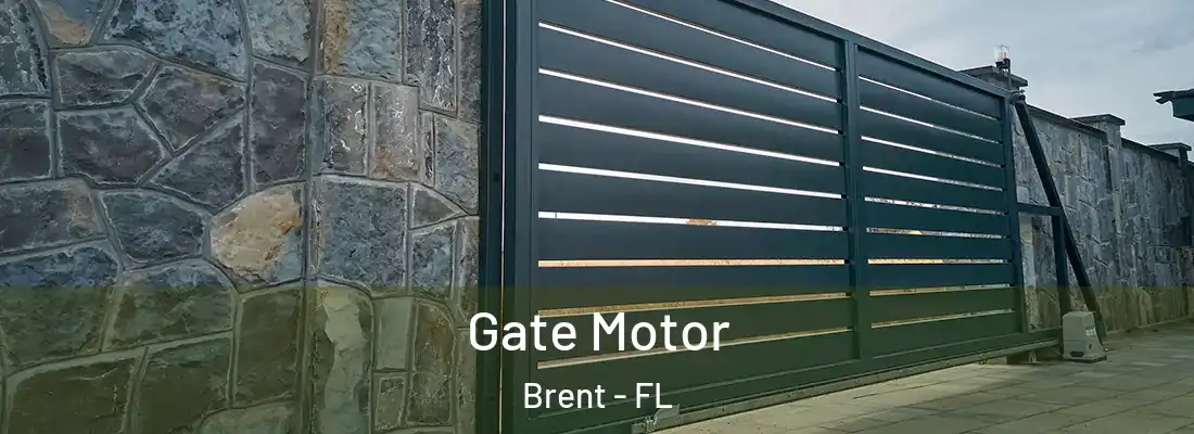  Gate Motor Brent - FL
