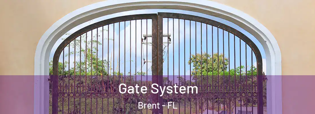 Gate System Brent - FL