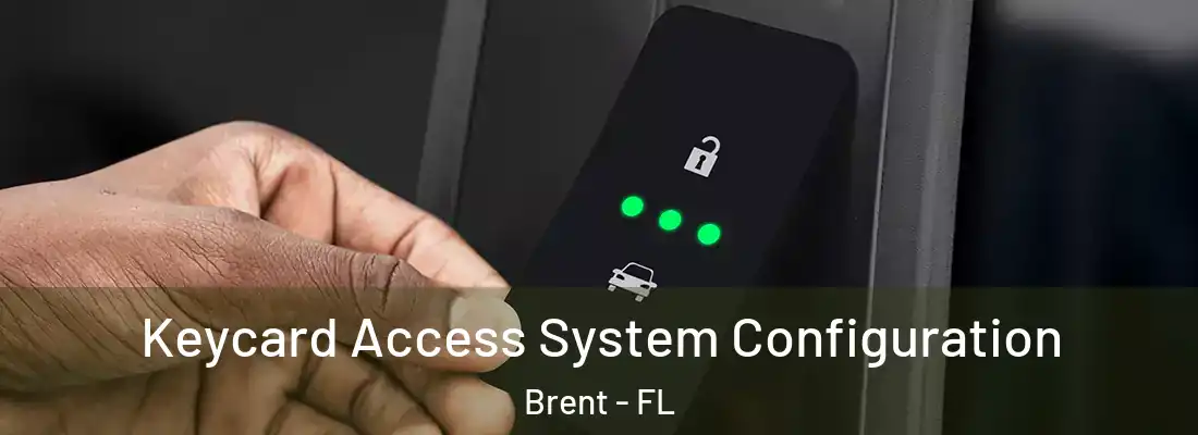  Keycard Access System Configuration Brent - FL