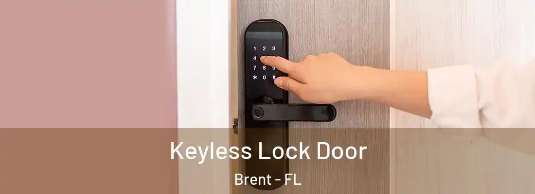  Keyless Lock Door Brent - FL