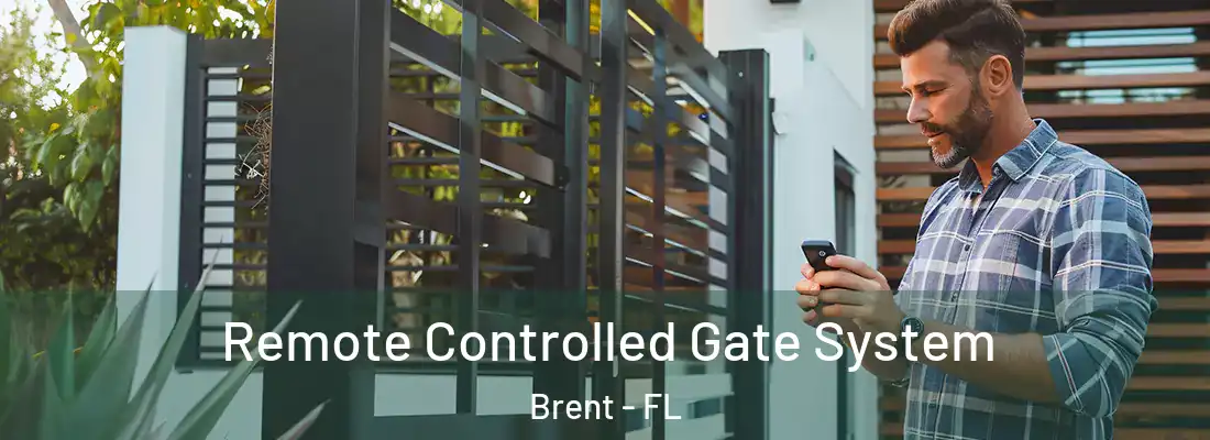  Remote Controlled Gate System Brent - FL